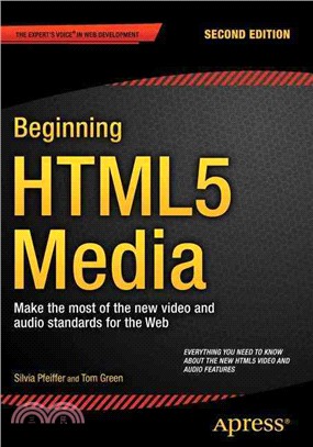 The Definitive Guide to Html5 Video and Audio ― Make the Most of the New Video Standard for the Web