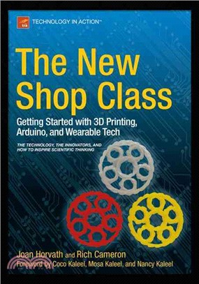 The New Shop Class ― Getting Started With 3d Printing, Arduino, and Wearable Tech