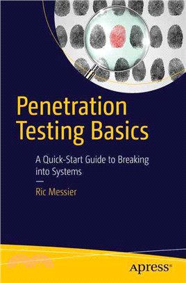 Penetration Testing Basics ― A Quick-start Guide to Breaking into Systems