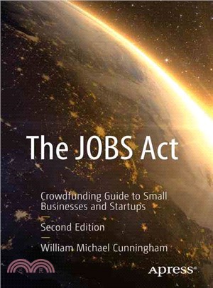 The Jobs Act ― Crowdfunding Guide to Small Businesses and Startups