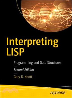 Interpreting Lisp ― Programming and Data Structures