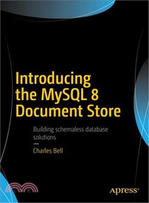 Introducing the Mysql 8 Document Store