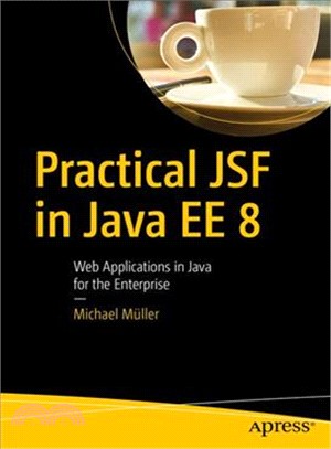 Practical Jsf in Java Ee 8 ― Web Applications ?in Java for the Enterprise