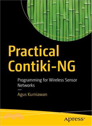 Practical Contiki-ng ― Programming for Wireless Sensor Networks