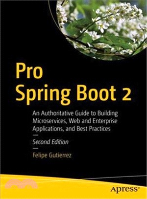 Pro Spring Boot ― An Authoritative Guide to Building Microservices, Web and Enterprise Applications, and Best Practices