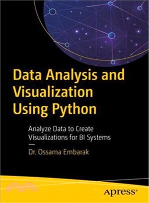 Data Analysis and Visualizations Using Python ― Analyze Data to Create Visualizations for Bi Systems