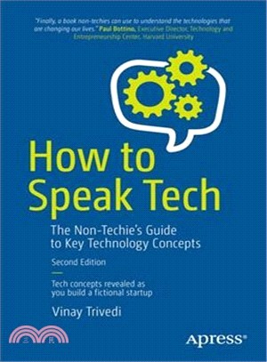 How to Speak Tech ― The Non-techie's Guide to Technology Basics in Business