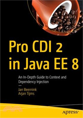 Pro Cdi 2 in Java Ee 8 ― An In-depth Guide to Context Dependency Injection