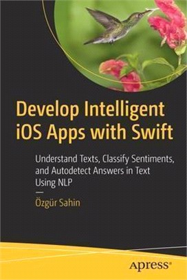 Develop intelligent iOS apps...