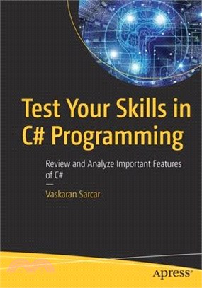 Test Your Skills in C# Programming: Review and Analyze Important Features of C#