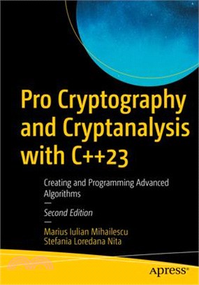 Pro Cryptography and Cryptanalysis with C++23: Creating and Programming Advanced Algorithms