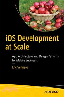 IOS Development at Scale: App Architecture and Design Patterns for Mobile Engineers