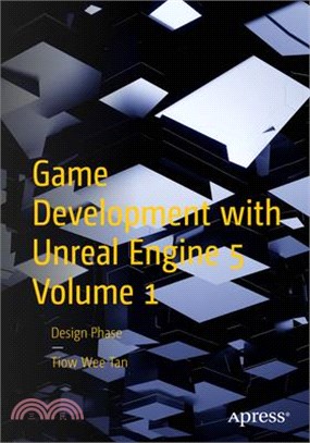 Game Development with Ue 5 Volume 1: Design Phase