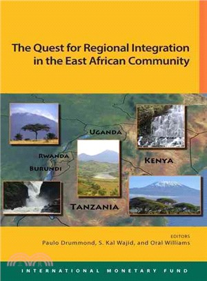 The East African Community ― Quest for Regional Integration