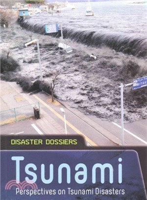 Tsunami ― Perspectives on Tsunami Disasters