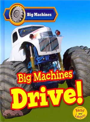 Big Machines Drive!