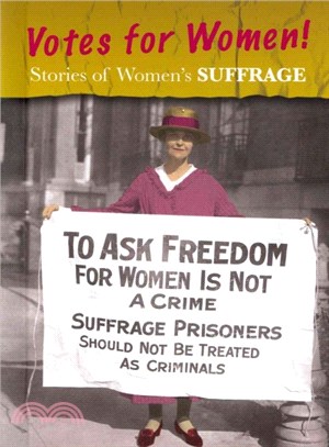 Stories of Women's Suffrage ─ Votes for Women!
