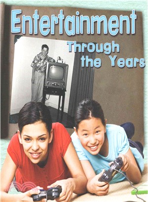 Entertainment Through the Years ─ How Having Fun Has Changed in Living Memory