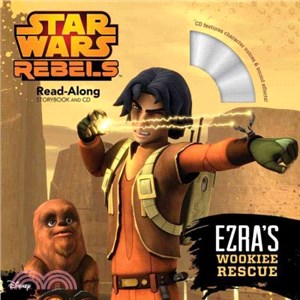 Ezra's Wookiee Rescue ─ Rebels (1平裝+1CD)