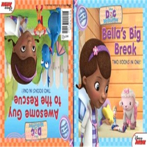 Doc McStuffins: Awesome Guy to the Rescue / Bella's Big Break