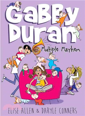 Gabby Duran, Book 3 Gabby Duran: Multiple Mayhem (Gabby Duran, Book 3)