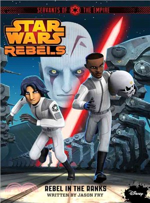 Star Wars Rebels Servants of the Empire 2 ─ Rebel in the Ranks
