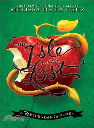 The Isle of the Lost (A Descendants Novel, Vol. 1)