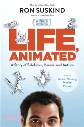 Life, Animated ─ A Story of Sidekicks, Heroes, and Autism
