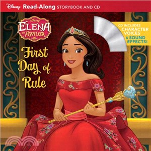 Elena of Avalor.read-along storybook and CD /First day of rule :