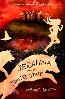 Serafina and the twisted sta...