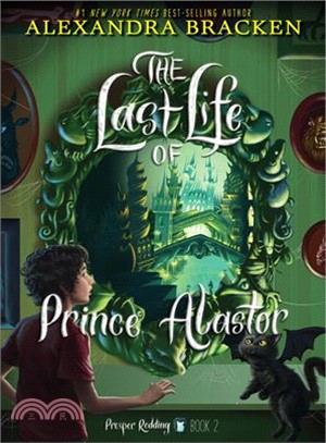 Prosper Redding The Last Life of Prince Alastor