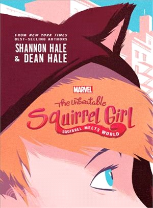 The Unbeatable Squirrel Girl ─ Squirrel Meets World