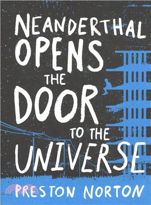 Neanderthal opens the door to the universe /