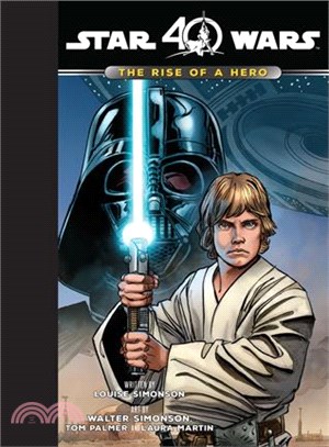 Star Wars the Rise of a Hero ─ The Rise of a Hero