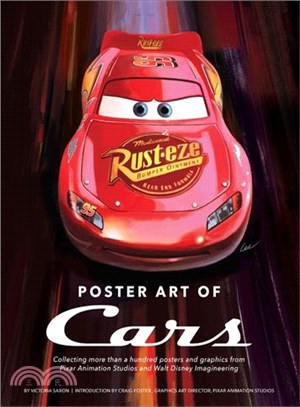 Poster Art of Cars ─ Collecting more than a hundred posters and graphics from Pixar Animation Studios and Walt Disney Imagineering