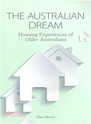 The Australian Dream ― Housing Experiences of Older Australians