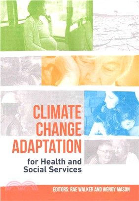 Climate change adaptation : for health and social services /