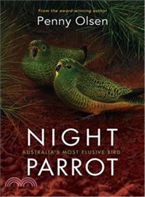 Night Parrot ― Australia Most Elusive Bird