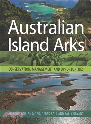 Australian Island Arks ― Conservation, Management and Opportunities