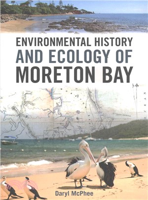 Environmental History and Ecology of Moreton Bay