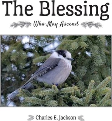 The Blessing: Who May Ascend