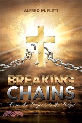 Breaking Chains: From the Projects to the Pulpit