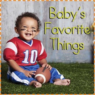 Baby's Favorite Things