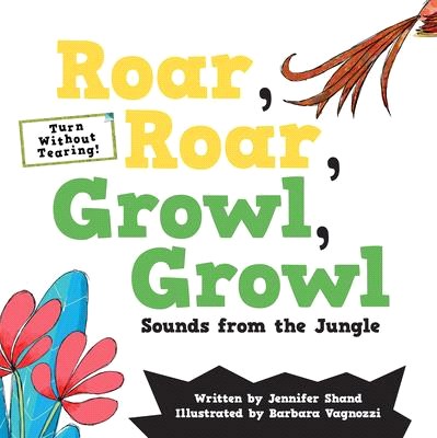Roar, Roar, Growl, Growl ― Sounds from the Jungle