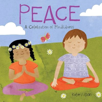 Peace ― A Celebration of Mindfulness