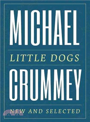 Little Dogs ― New and Selected Poems