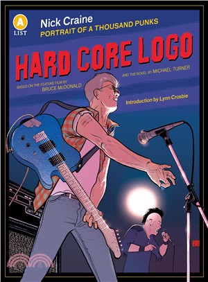 Hard Core Logo ― Portrait of a Thousand Punks