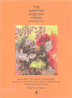 The Griffin Poetry Prize 2017 Anthology