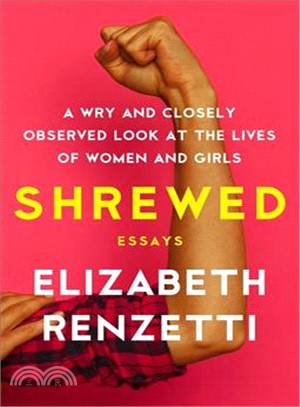 Shrewed ― A Wry and Closely Observed Look at the Lives of Women and Girls