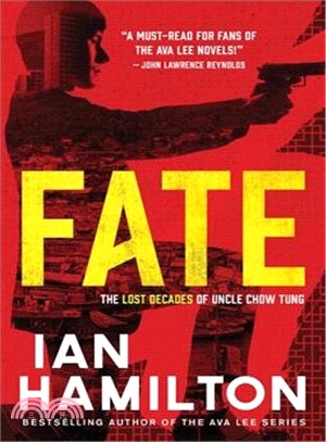 Fate ― The Lost Decades of Uncle Chow Tung